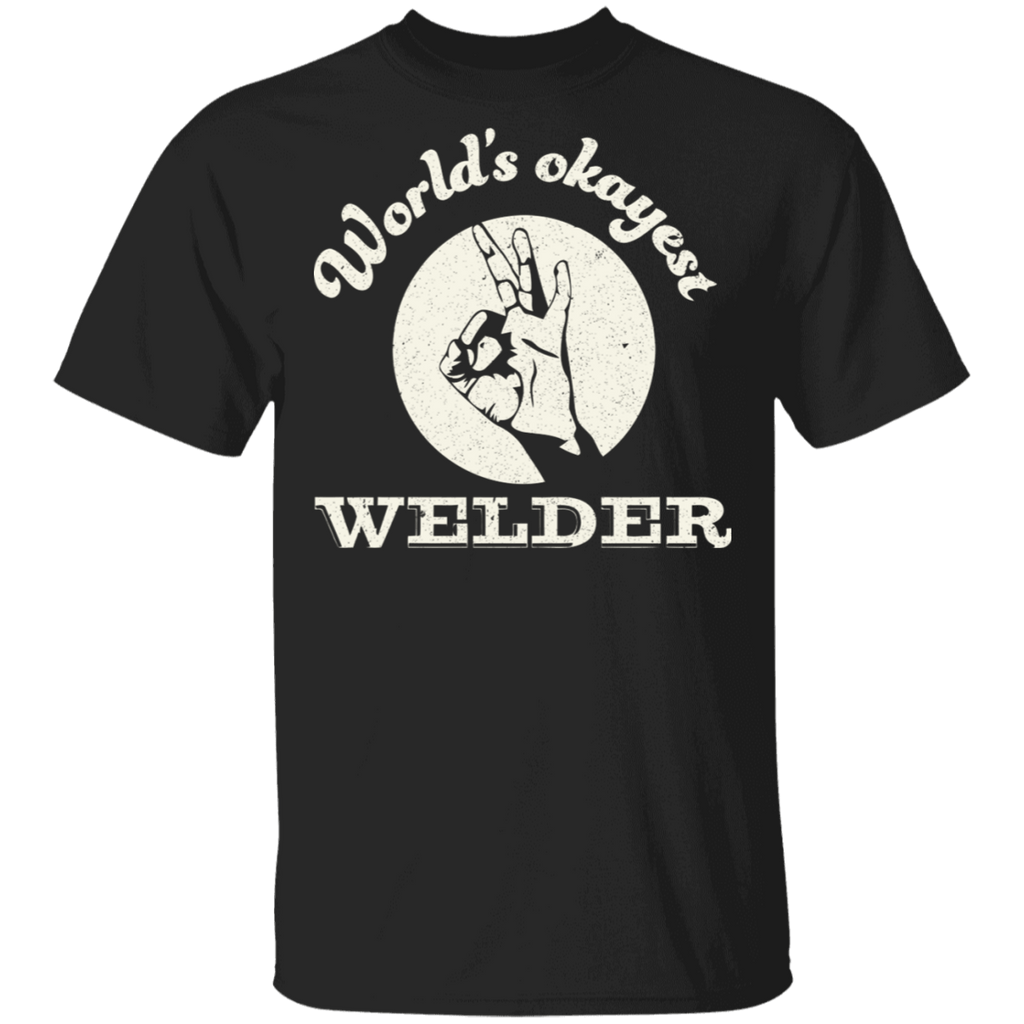 Worlds Okayest Welder T-shirt