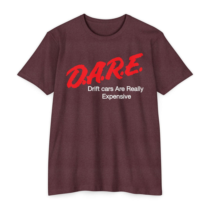 Drifting T-shirt DARE Drift Cars Are Really Expensive