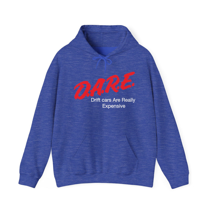DARE Drift Cars Are Really Expensive Hoodie in more colors