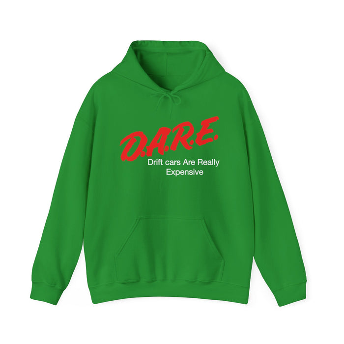 DARE Drift Cars Are Really Expensive Hoodie in more colors