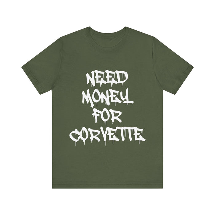 Need Money For Corvette Short Sleeve T-shirt for European Customers ONLY--Prints and ships from within Europe