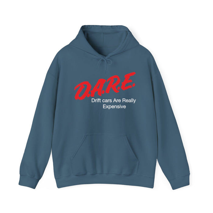 DARE Drift Cars Are Really Expensive Hoodie in more colors