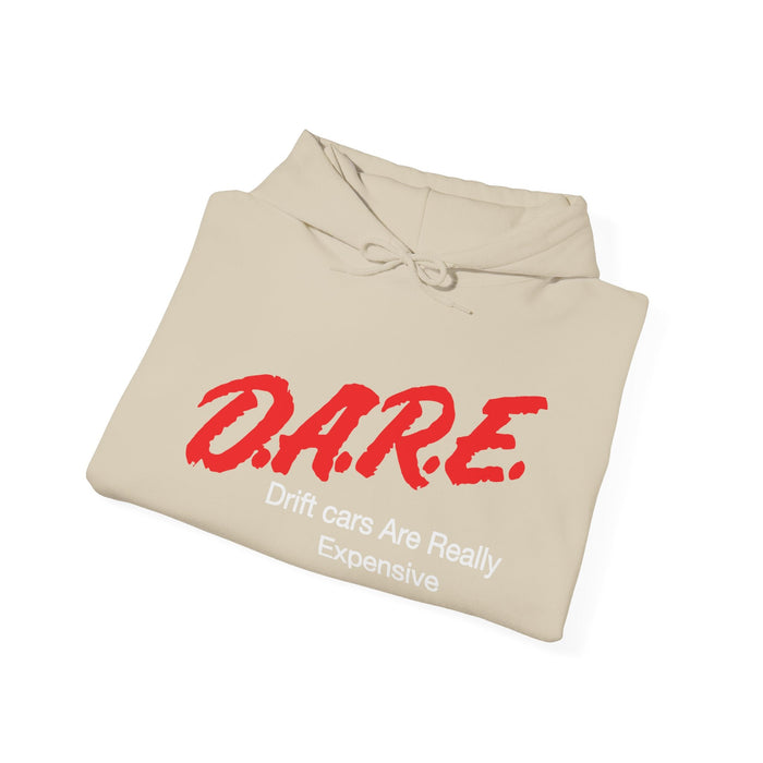 DARE Drift Cars Are Really Expensive Hoodie in more colors