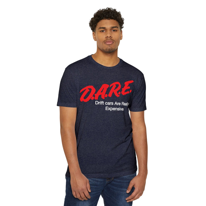 Drifting T-shirt DARE Drift Cars Are Really Expensive