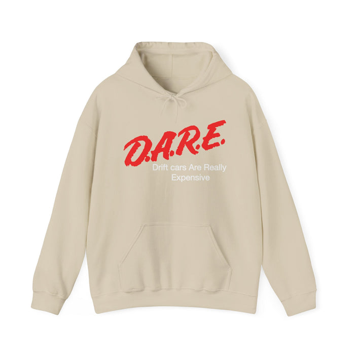 DARE Drift Cars Are Really Expensive Hoodie in more colors