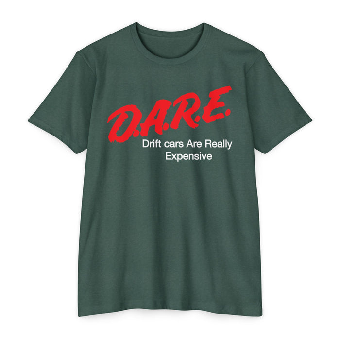 Drifting T-shirt DARE Drift Cars Are Really Expensive