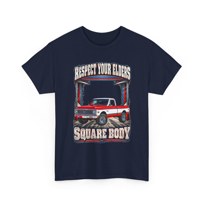 Respect Your Elders Square Body Truck Tee C10 C-10 1972 Cheyenne 4X4