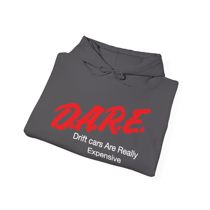 DARE Drift Cars Are Really Expensive Hoodie in more colors