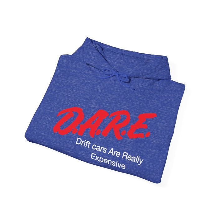 DARE Drift Cars Are Really Expensive Hoodie in more colors