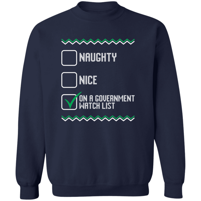 On a government watchlist  Ugly Christmas Sweater Sweatshirt