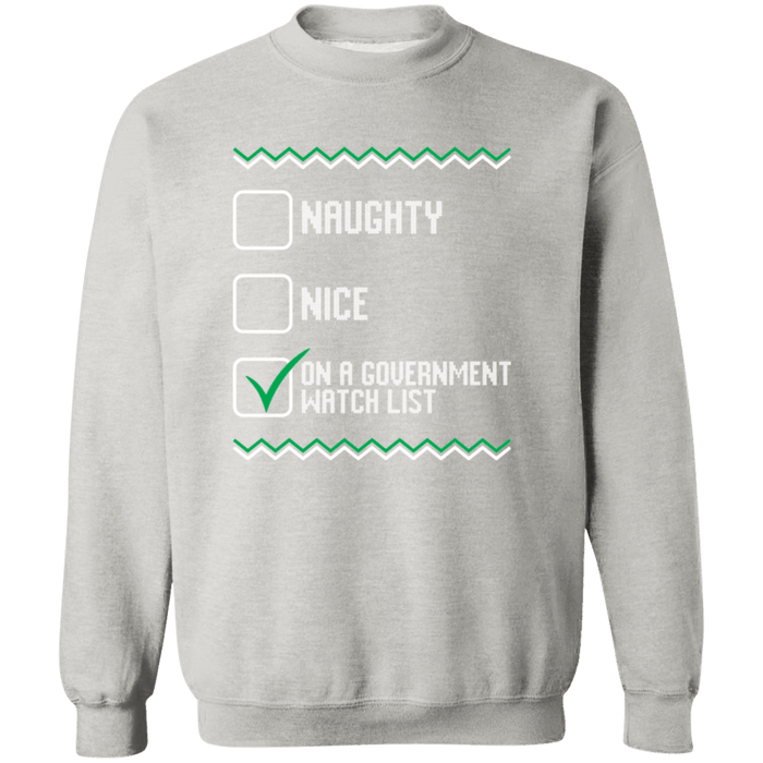 On a government watchlist  Ugly Christmas Sweater Sweatshirt