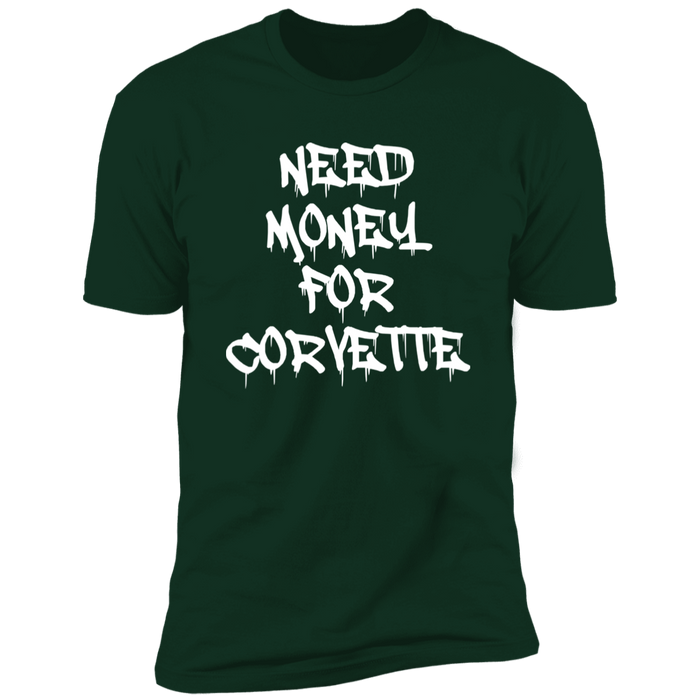 Need Money for Corvette T-shirt