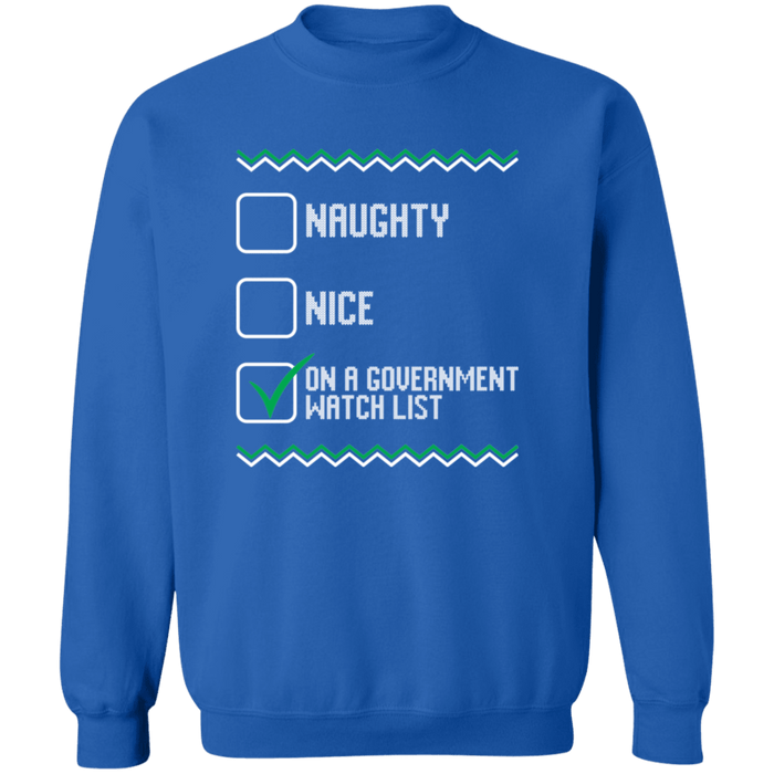 On a government watchlist  Ugly Christmas Sweater Sweatshirt