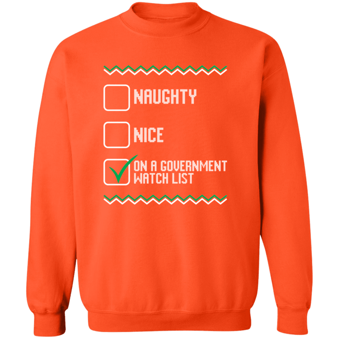 On a government watchlist  Ugly Christmas Sweater Sweatshirt