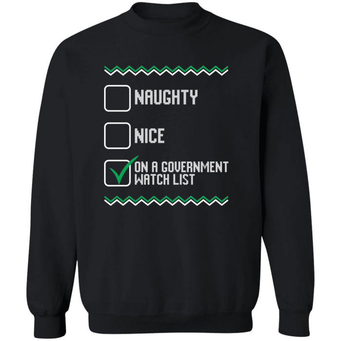 On a government watchlist  Ugly Christmas Sweater Sweatshirt