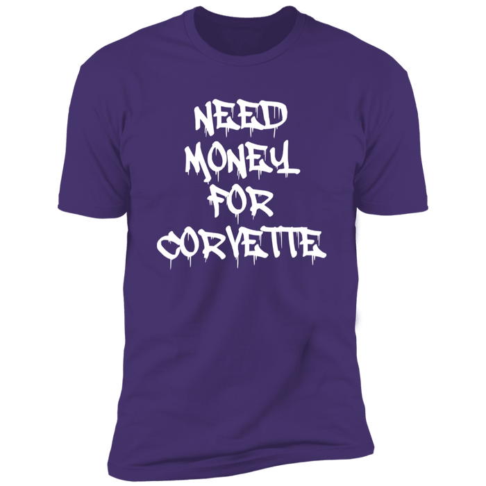 Need Money for Corvette T-shirt