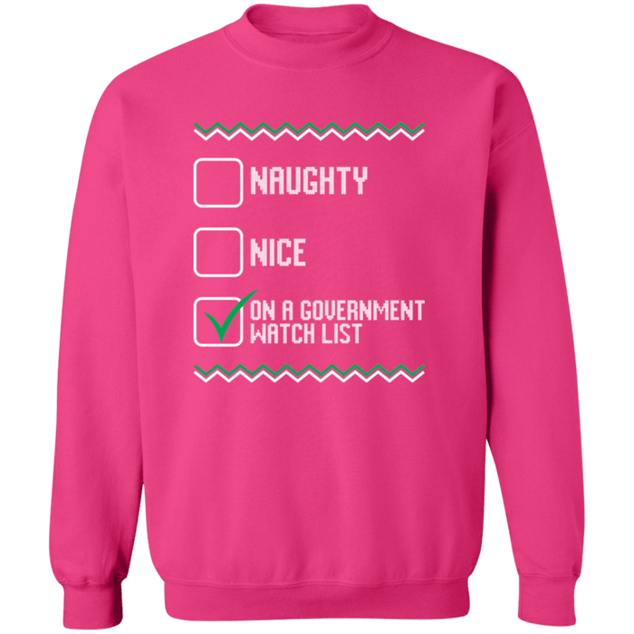 On a government watchlist  Ugly Christmas Sweater Sweatshirt