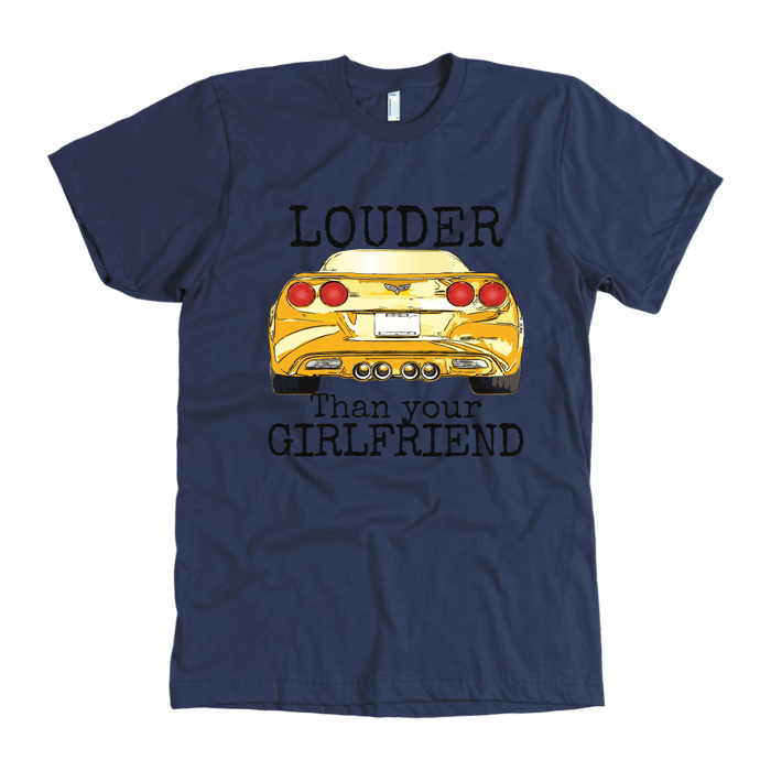 C6 Corvette louder than your girlfriend t shirt v8 ls3