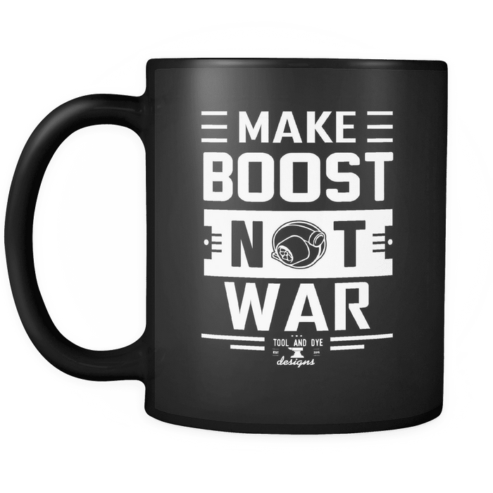 Make Boost Not War and Build Boost Not Bombs Black Coffee Mugs