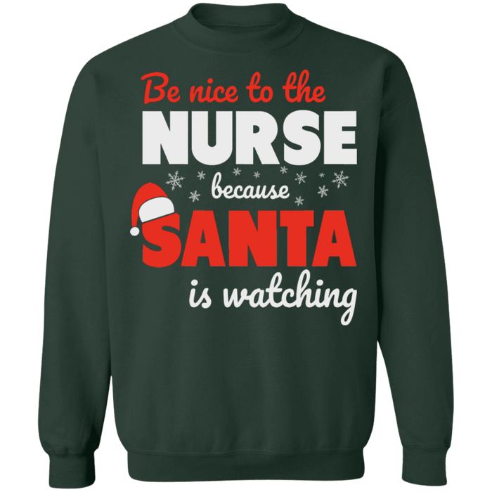 Be Nice to the Nurse 2 Ugly Christmas Sweater Sweatshirt