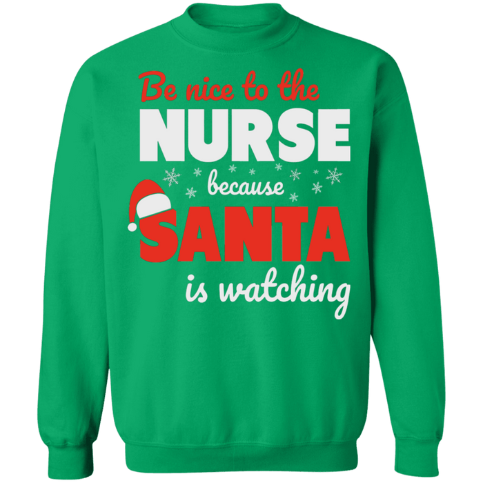 Be Nice to the Nurse 2 Ugly Christmas Sweater Sweatshirt