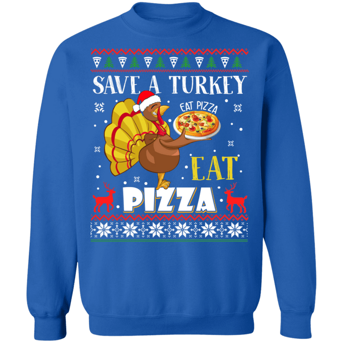 Save a Turkey Eat Pizza Ugly Christmas Sweater sweatshirt