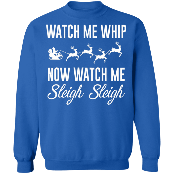 Watch me whip watch me sleigh sleigh ugly christmas sweater sweatshirt