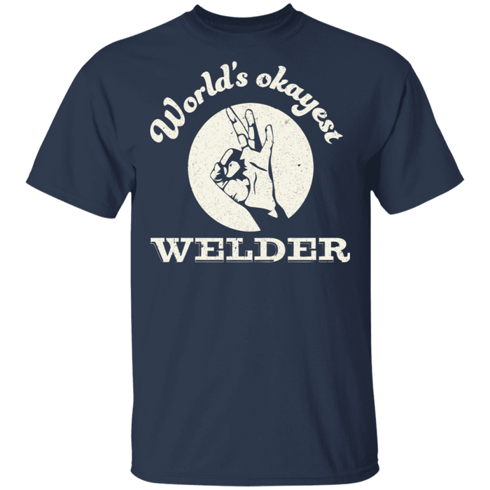 Worlds Okayest Welder T-shirt