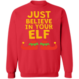 Just believe in your Elf funny ugly christmas sweater sweatshirt