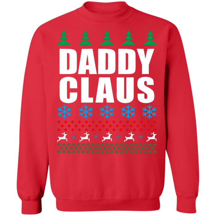 Daddy Claus Funny Dad Ugly Christmas Sweater sweatshirt