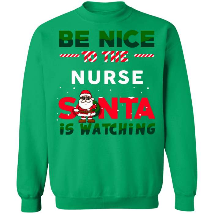 Be nice to the nurse 4 Ugly Christmas Sweater Sweatshirt