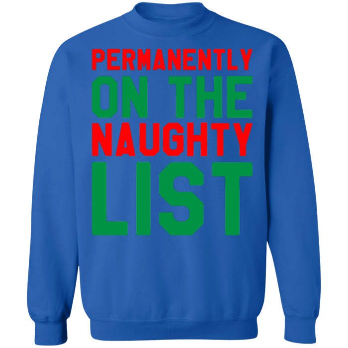 Permanently On the Naughty List dirty adult humor ugly christmas sweater sweatshirt