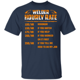 Welder Hourly Rate Funny T-shirt