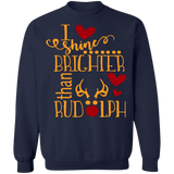 I shine brighter than Rudolph Funny Ugly Christmas Sweater sweatshirt