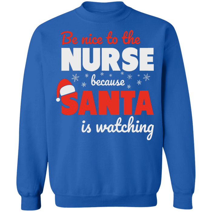 Be Nice to the Nurse 2 Ugly Christmas Sweater Sweatshirt