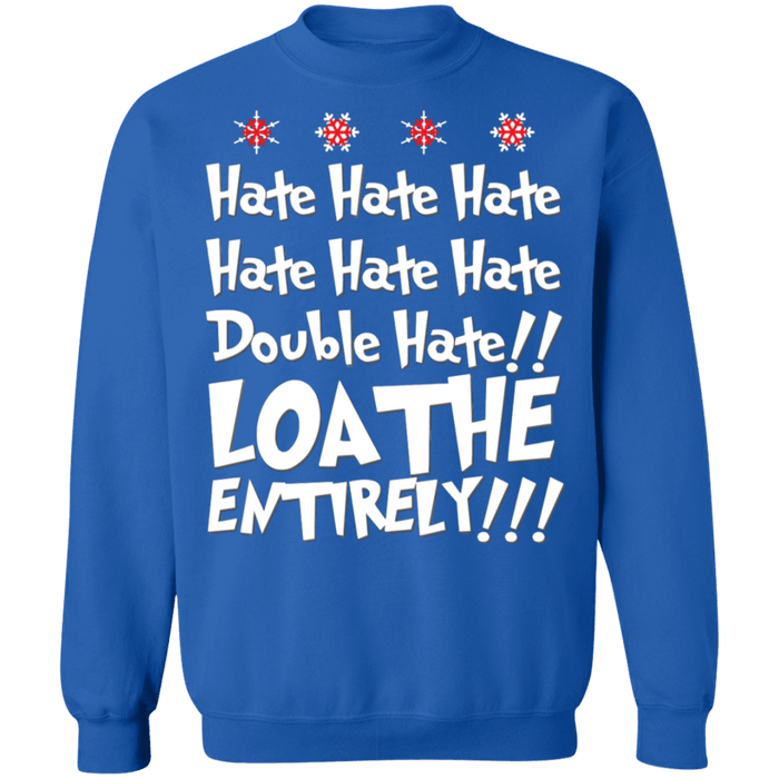 The Grinch Hates you ugly christmas sweater sweatshirt