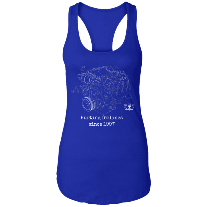 LS engine Hurting Feelings since 1997 Women's Tank Top