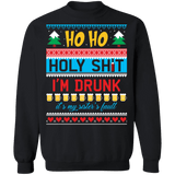 Ho Ho Holy Shit I'm drunk sisters fault ugly christmas sweater sweatshirt