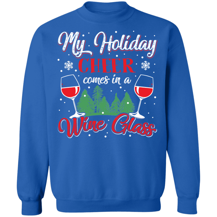 My Holiday Cheer Comes in a wine glass ugly christmas sweater sweatshirt