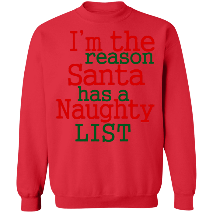 I'm the reason santa has a naughty list ugly christmas sweater sweatshirt