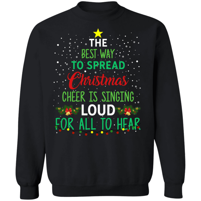 Spreading cheer by singing loud elf ugly christmas sweater sweatshirt