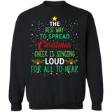 Spreading cheer by singing loud elf ugly christmas sweater sweatshirt