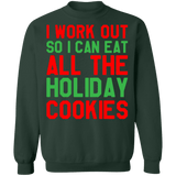 I work out so I can eat all the holiday christmas cookies ugly sweater sweatshirt