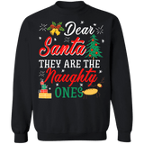 Dear Santa They Are the Naughty Ones Funny Ugly Christmas Sweater sweatshirt