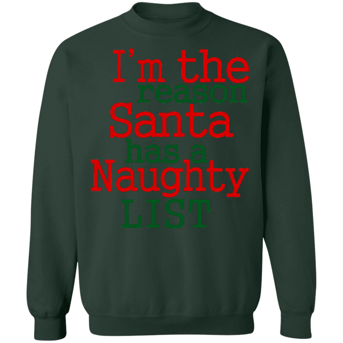 I'm the reason santa has a naughty list ugly christmas sweater sweatshirt