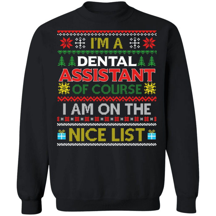 Dental Assistant Ugly Christmas Sweater sweatshirt