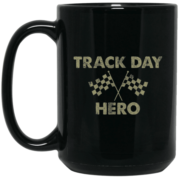 Track Day Hero Coffee Mug