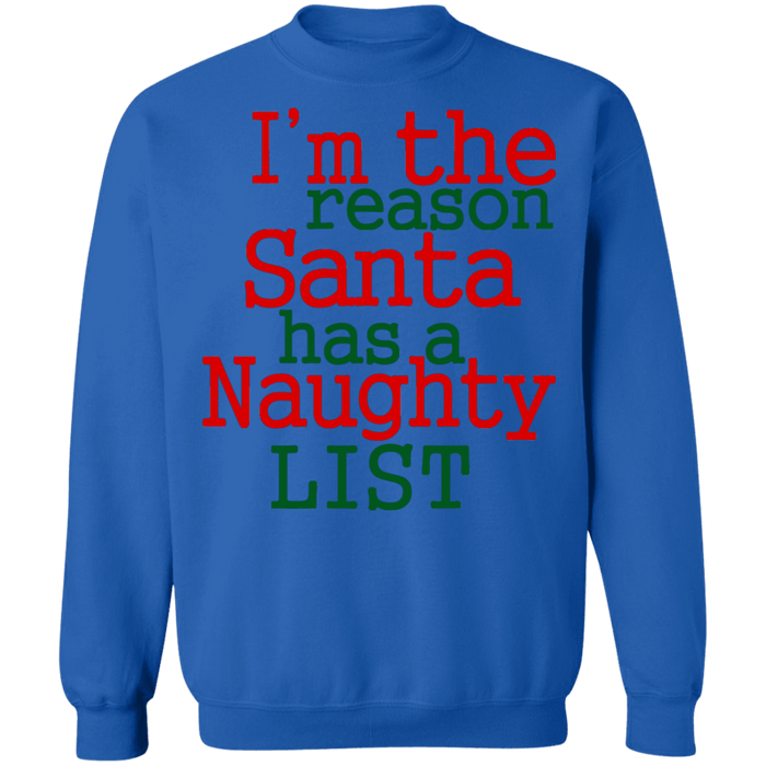 I'm the reason santa has a naughty list ugly christmas sweater sweatshirt