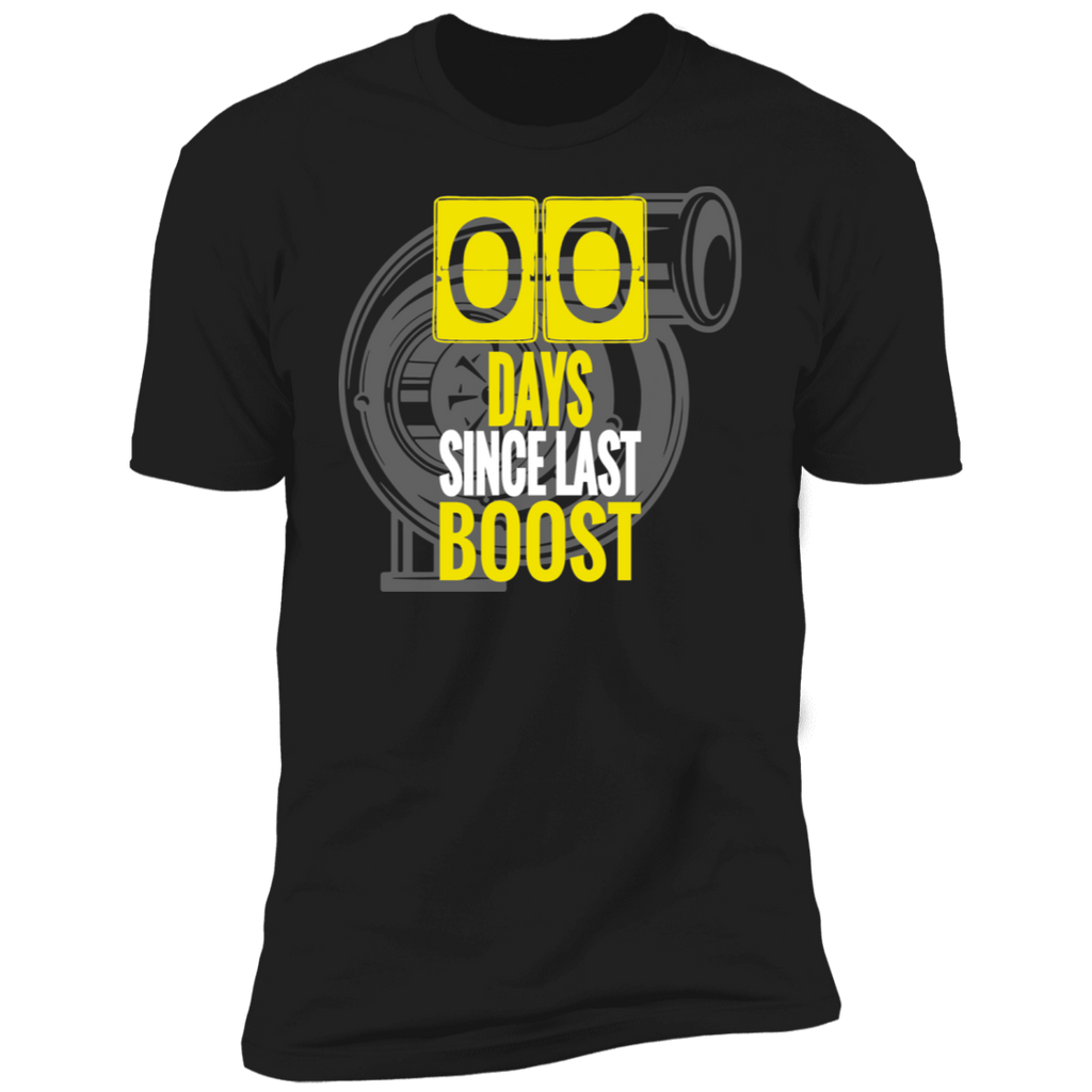 Zero Days Since Last Boost t-shirt 100% cotton