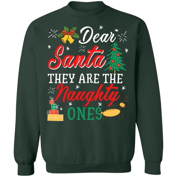 Dear Santa They Are the Naughty Ones Funny Ugly Christmas Sweater sweatshirt